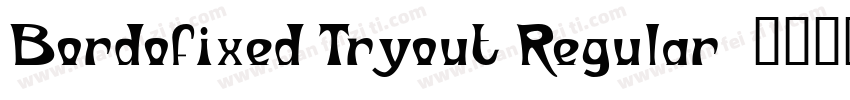 Bordofixed Tryout Regular字体转换